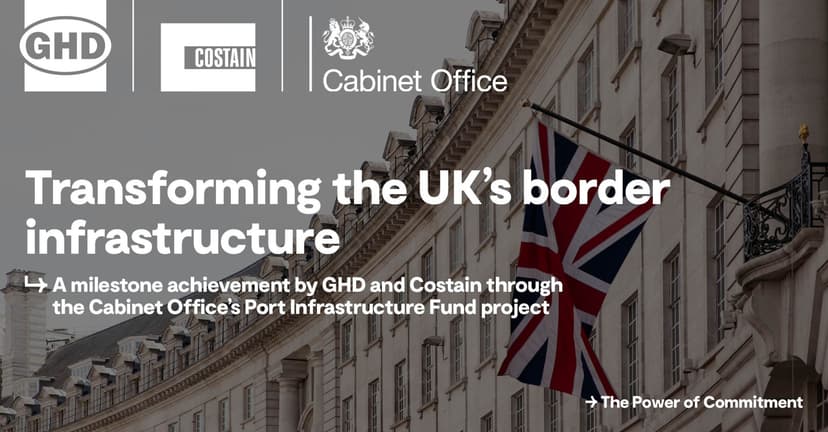 GHD and Costain transform UK Border infrastructure